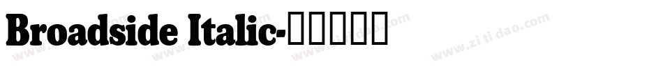 Broadside Italic字体转换